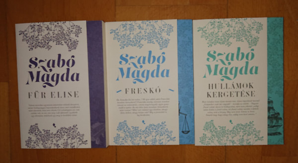 Szabó Magda - 3 kötet Szabó Magda új életmű sorozatából: Für Elise, Freskó, Hullámok kergetése