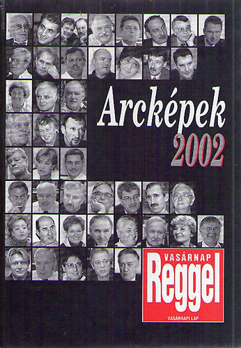 Arckpek 2002 - Portrk a Vasrnap Reggel lapbl