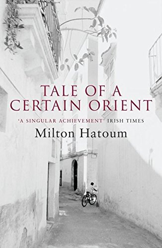 Tale of a Certain Orient (Milton Hatoum)