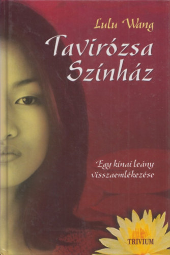 Lulu Wang - Tavirzsa sznhz