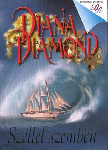 Diana Diamond - Szllel szemben