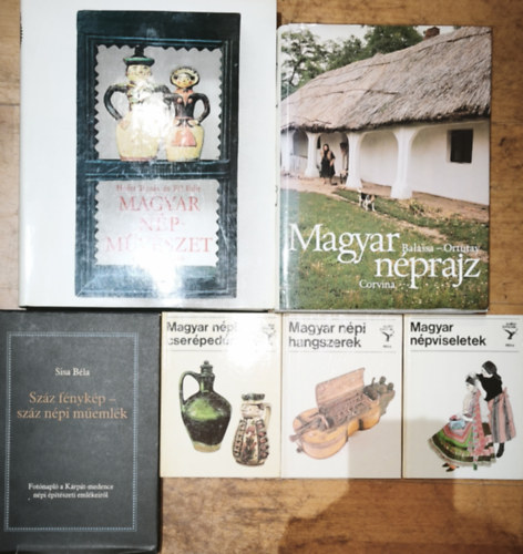 3db magyar n�pm�v�szettel kapcsolatos m� + 3db aj�nd�k zsebk�nyv - Sisa B�la-Sz�z f�nyk�p-sz�z n�pi m�eml�k, Balassa-Artutay-Magyar n�prajz, Hofer Tam�s-F�l Edit-Magyar n�pm�v�szet + Magyar n�pviseletek, Magyar n�pi hangszerek,