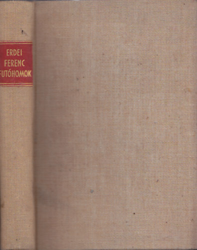 Erdei Ferenc - Futhomok, a Duna-Tiszakz fldje s npe