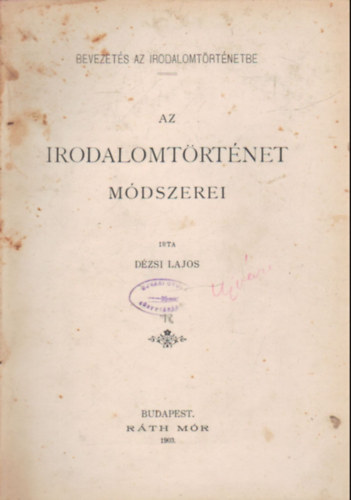 D�zsi Lajos - Bevezet�s az irodalomt�rt�netbe- Az irodalomt�rt�net m�dszerei