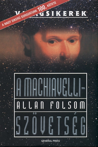 Allan Folsom - A Machiavelli-szvetsg