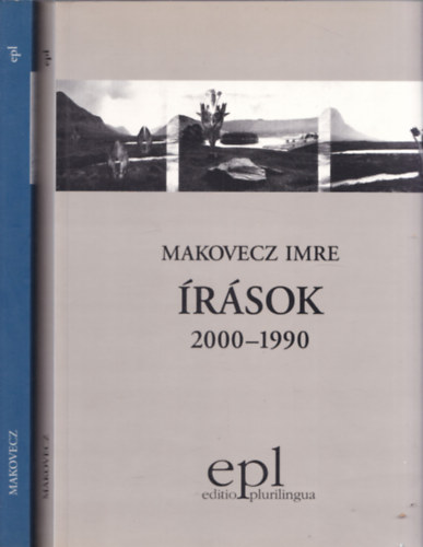 Makovecz Imre - 2 db. �p�t�szeti k�nyv (�r�sok 2000 - 1990 + V�laszok 2001 - 1981)