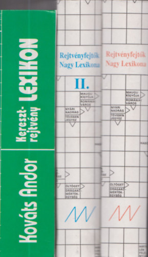 Dr. Garami László Kováts Andor - Kováts Andor: Keresztrejtvény lexikon + Dr. Garami László: Rejtvényfejtők Nagy Lexikona I.-II. (3db)
