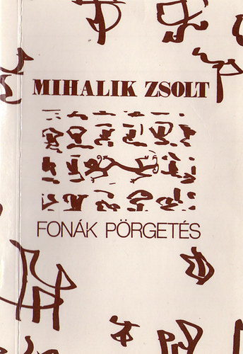Mihalik Zsolt - Fonák pörgetés