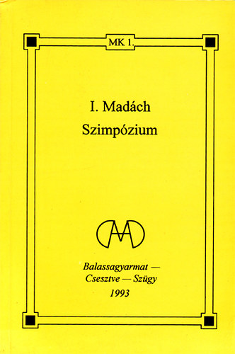 Andor Csaba  (szerk.) - I. Mad�ch szimp�zium