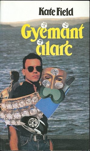 Kate Field - Gyémánt álarc