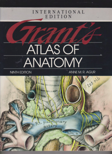 Anne M.R. Agur - Grant's Atlas of Anatomy