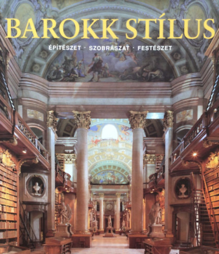 Rolf Toman  (szerk.) - Barokk stlus