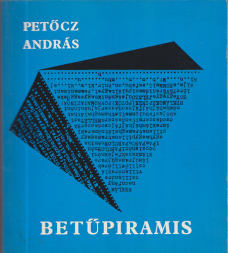 Pet�cz Andr�s - Bet�piramis (Dedik�lt)