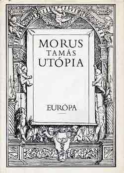 Morus Tam�s - Ut�pia