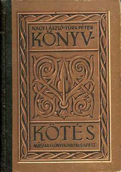 Nagy László-Türk Péter - Könyvkötés