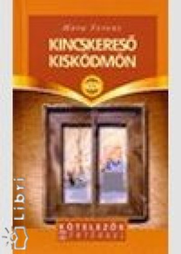 M�ra Ferenc - Kincskeres� kisk�dm�n