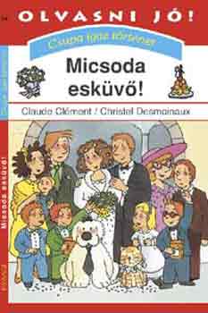 Cl�ment-Desmoinaux - Micsoda esk�v�