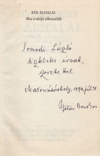 Veress Zoltán Dávid Gyula (szerk.) - Kék álhalál- Mai erdélyi elbeszélők- dedikált