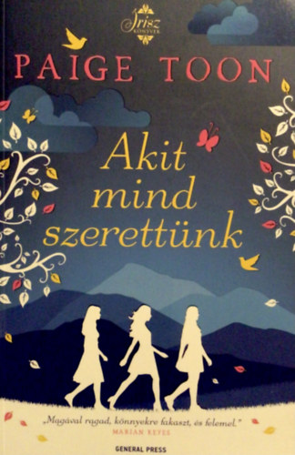 Paige Toon - Akit mind szerettnk