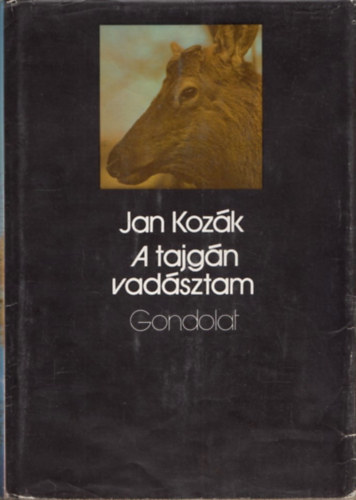 Jan Kozk - A tajgn vadsztam