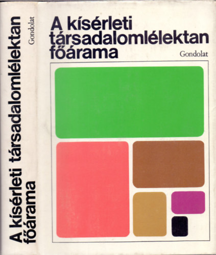 Csepeli Gy�rgy  (szerk.) - A k�s�rleti t�rsadaloml�lektan f��rama