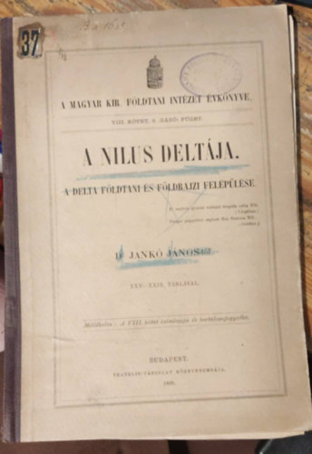 A N�lus delt�ja - a delta f�ldtani �s f�ldrajzi fel�p�l�se VIII. k�tet, 9. (z�r�) f�zet.