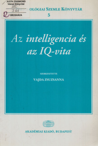 Vajda Zsuzsanna - Az intelligencia s IQ-vita