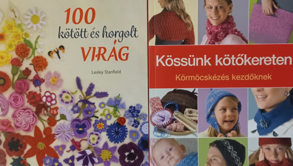 Lesley Stanfield, Isela Phelps - 100 kttt s horgolt virg + Kssnk ktkereten - Krmcskzs kezdknek (2 m)