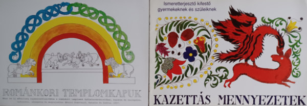 Brczi Szaniszl Brczi Katalin Brczi Zsfia - Romnkori templomkapuk + Kazetts mennyezetek- Ismeretterjeszt kifest gyermekeknek s szleiknek (2 m)