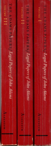Hiller B. Zobel L. Kinvin Wroth - Legal Papers of John Adams I-III.