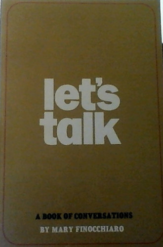 Mary Finocchiaro - Let's Talk - A Book of Conversation