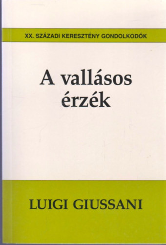 Luigi Giussani - A vallásos érzék