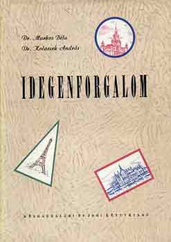 Markos B.-Kolacsek A. - Idegenforgalom