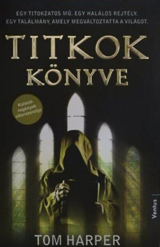 Tom Harper - Titkok k�nyve