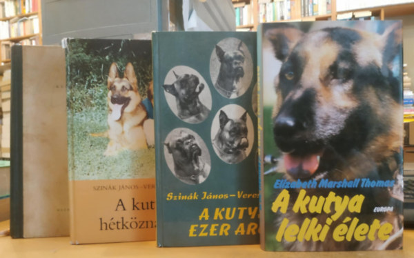 Elizabeth Marshall Thomas, Szink Jnos . Veress Istvn, Dr. Kubinszky Ern, Dr. Szl Gyrgy - 4 db A kutya lelki lete + A kutya ezer arca + A kutya htkznapjai + A kutya