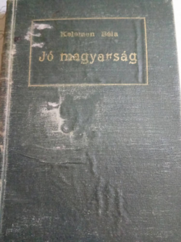 Kelemen B�la - J� magyars�g