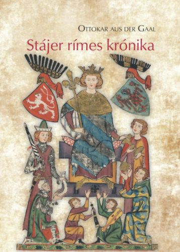 Ottokar Ausdergaal - Stájer rímes krónika