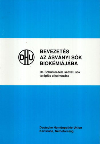 Dr. Kun Csaba (szerk.) - Bevezetés az ásványi sók biokémiájába