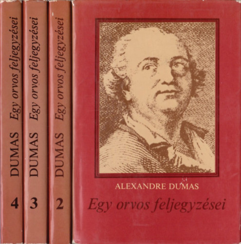 Alexandre Dumas - Egy orvos feljegyzsei I-IV.