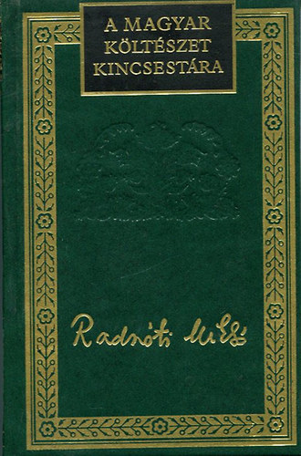 Radnóti Miklós - Radnóti Miklós versei és versfordításai (ikrek hava)
