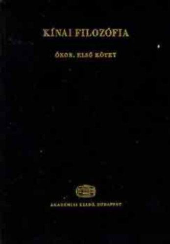 T�kei Ferenc - K�nai filoz�fia: �kor I-III.