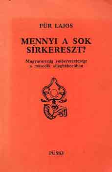 Fr Lajos - Mennyi a sok srkereszt?