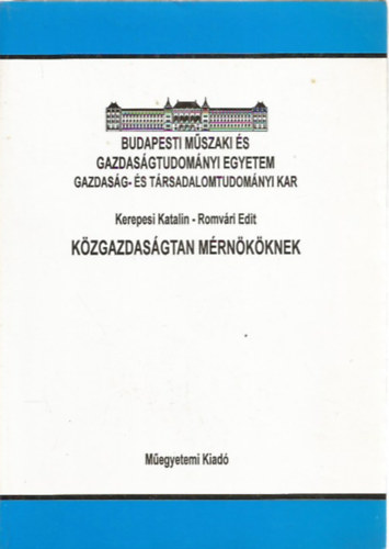 Romv�ri Edit Kerepesi Katalin - K�zgazdas�gtan M�rn�k�knek
