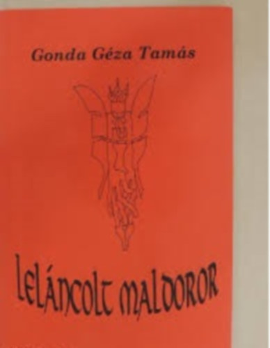 Gonda Gza Tams - Lelncolt maldoror