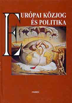 Sz�cs Tam�s Kende Tam�s - Eur�pai k�zjog �s politika