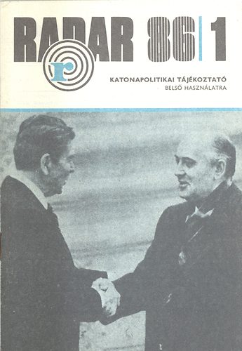 Holli gyula szerk biz. eln�ke - Radar 86/1 - Katonapolitikai t�j�koztat� (bels� haszn�latra)