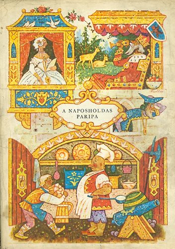 Pavol Dobsinsky - A naposholdas paripa"SZLOVÁK NÉPMESÉK"