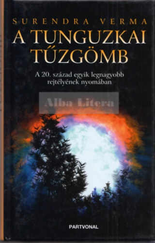 Surendra Verma - A tunguzkai tűzgömb