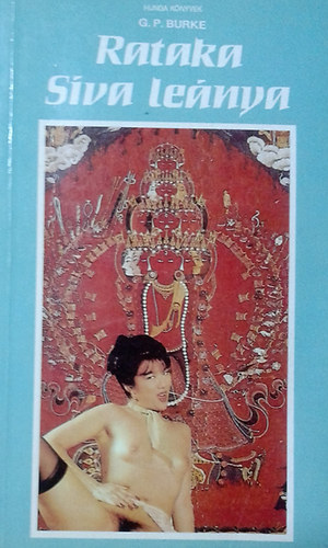 G. P. Burke - Rataka, Síva leánya