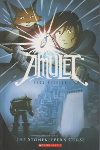 Kazu Kibuishi - Amulet 2 - The Stonekeeper's Curse